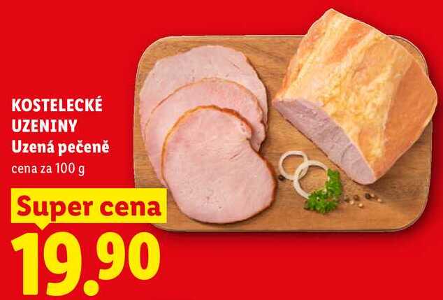 KOSTELECKÉ UZENINY Uzená pečeně, cena za 100 g
