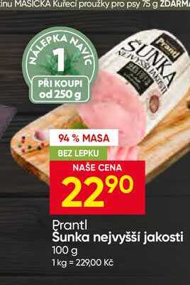 Prantl Šunka nejvyšší jakosti 100 g 
