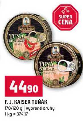 F. J. KAISER TUŇÁK 170/120 g vybrané druhy 