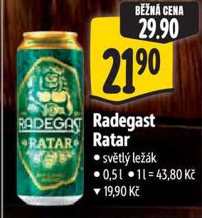 Radegast Ratar, 0,5 l