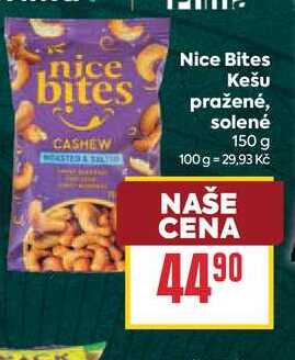 Nice Bites Kešu pražené, solené 150 g