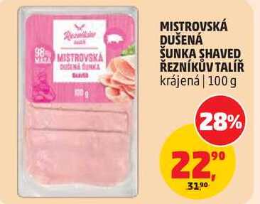 MISTROVSKÁ DUŠENÁ ŠUNKA SHAVED ŘEZNÍKŮV TALÍŘ krájená, 100 g 