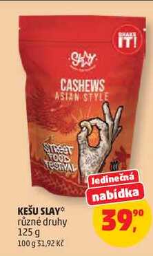 KEŠU SLAY různé druhy, 125 g