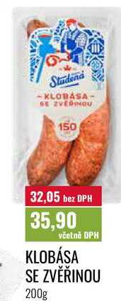 KLOBÁSA SE ZVĚŘINOU 200g 