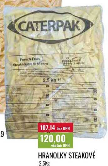 HRANOLKY STEAKOVÉ 2,5Kg