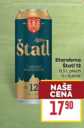 Starobrno Štatl 12 0,51, plech
