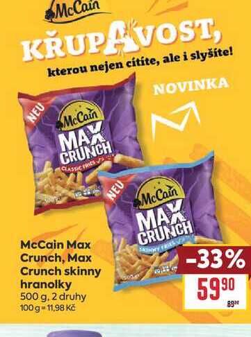 McCain Max Crunch, Max Crunch skinny hranolky 500 g