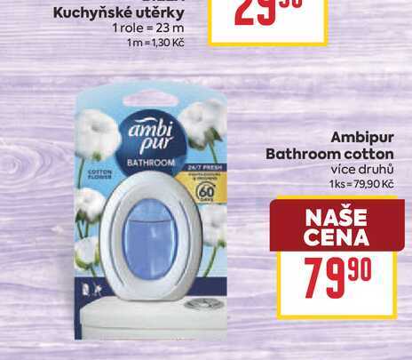 Ambipur Bathroom cotton více druhů BILLA