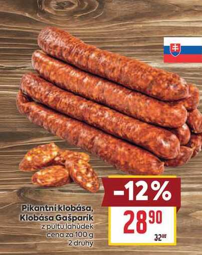 Pikantní klobása, Klobása Gašparik z pultu lahudek cena za 100 g 