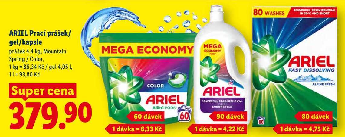 ARIEL Prací prášek/ gel/kapsle prášek 4,4 kg, Mountain Spring/Color, 1 kg 86,34 Kč / gel 4,05 1, 11 Lidl
