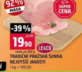 TRADIČNÍ PRAŽSKÁ ŠUNKA NEJVYŠŠÍ JAKOSTI 100g