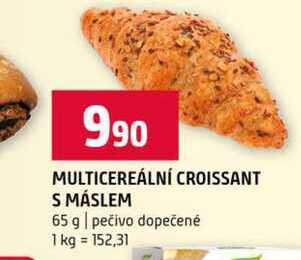 MULTICEREÁLNÍ CROISSANT S MÁSLEM 65 g pečivo dopečené