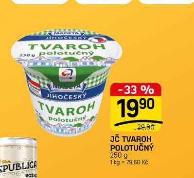 JČ TVAROH POLOTUČNÝ 250 g 