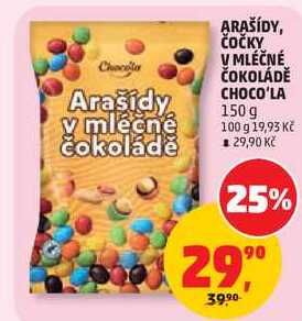 ARAŠÍDY, ČOČKY V MLÉČNÉ ČOKOLÁDĚ CHOCO'LA, 150 g  
