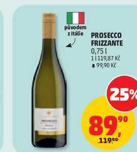 PROSECCO FRIZZANTE, 0,75 l
