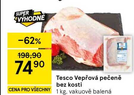 Tesco Vepřová pečeně bez kosti, 1 kg 