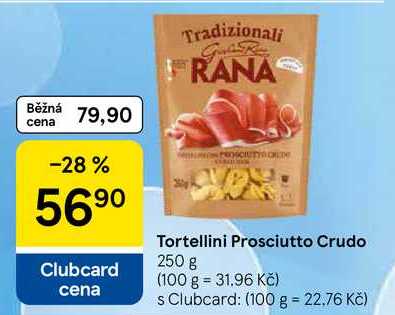 Tortellini Prosciutto Crudo, 250 g