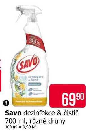 Savo dezinfekce & čistič 700 ml, různé druhy