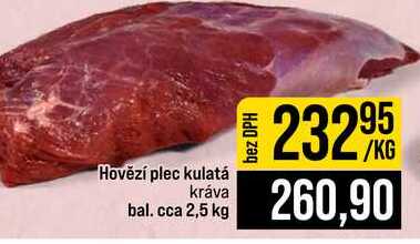 Hovězí plec kulatá kráva bal. cca 2,5 kg 1kg