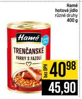Hamé hotové jídlo různé druhy 400 g 