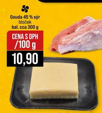 Gouda 45 % sýr bloček bal. cca 300 g 100g