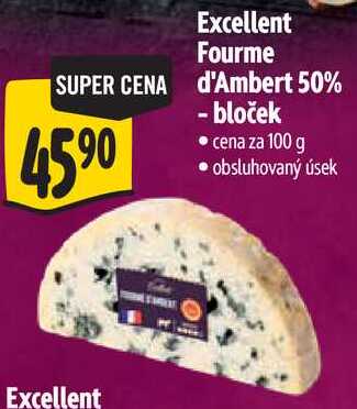 Excellent Fourme d'Ambert 50% - bloček, cena za 100 g