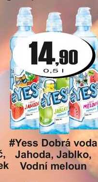 #Yess Dobrá voda 5, Jahoda, Jablko, Vodní meloun 0,5 L