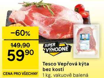 Tesco Vepřová kýta bez kosti, 1 kg