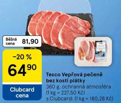 Tesco Vepřová pečeně bez kosti plátky, 360 g