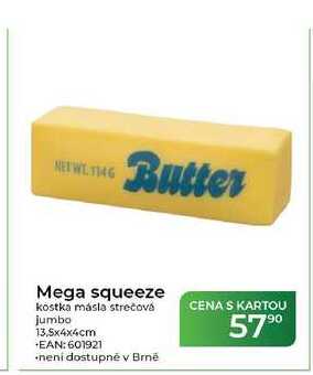 Mega squeeze kostka másla strečová jumbo