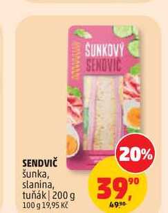 SENDVIČ šunka, slanina, tuňák 200 g 