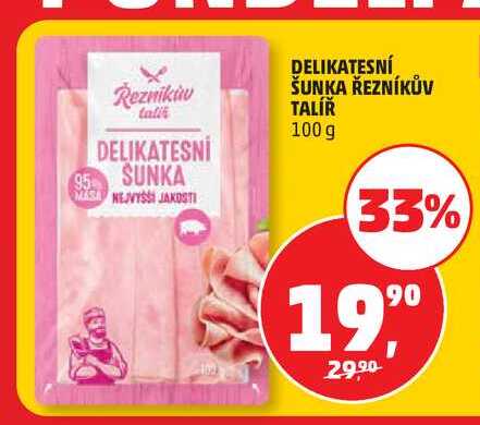 ŘEZNÍKŮV TALÍŘ DELIKATESNÍ ŠUNKA 100 g