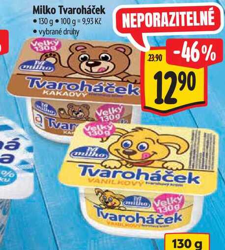 Milko Tvaroháček, 130 g