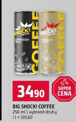 BIG SHOCK! COFFEE 250 ml vybrané druhy 