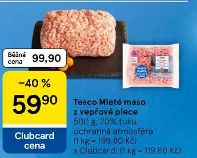 Tesco Mleté maso z vepřové plece, 500 g, 20% tuku 