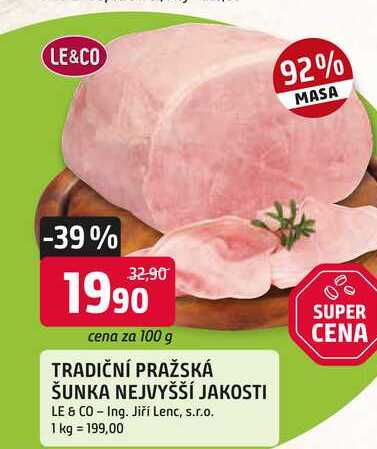 LE&CO TRADIČNÍ PRAŽSKÁ ŠUNKA NEJVYŠŠÍ JAKOSTI 100g
