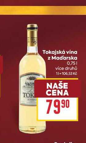 Tokajská vína z Maďarska 0,75l