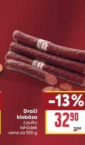 Dračí klobása z pultu lahůdek cena za 100g