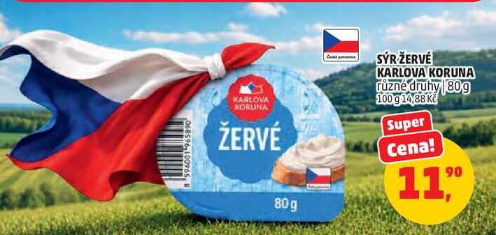SÝR ŽERVÉ KARLOVA KORUNA různé druhy, 80g