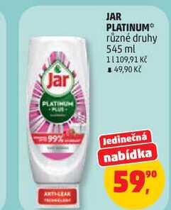 JAR PLATINUM různé druhy, 545 ml Penny Market