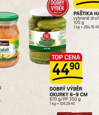 DOBRÝ VÝBĚR OKURKY 6-9 CM 670 g/PP 350 g