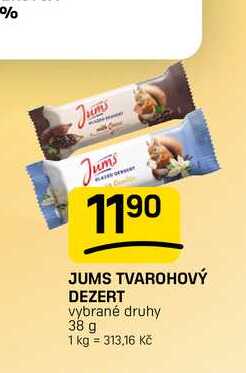 JUMS TVAROHOVÝ DEZERT vybrané druhy 38 g