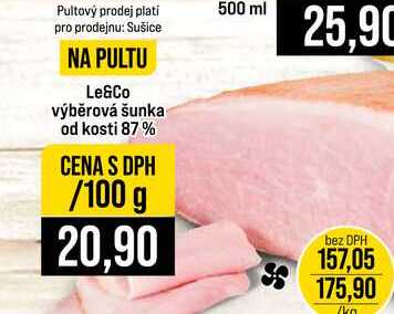 Le&Co výběrová šunka od kosti 87% 100 g 