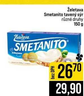 Želetava Smetanito tavený sýr různé druhy 150 g