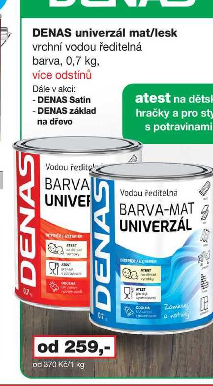 DENAS univerzál mat/lesk vrchní vodou ředitelná barva, 0,7 kg Barvy a laky drogerie 