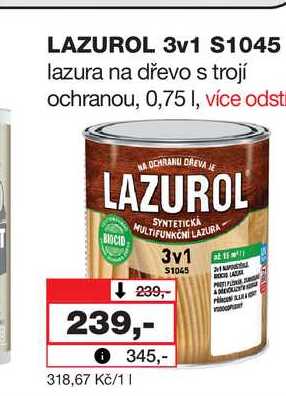 LAZUROL 3v1 S1045 lazura na dřevo s trojí ochranou, 0,75l Barvy a laky drogerie 