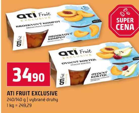 ATI FRUIT EXCLUSIVE 240/140 g vybrané druhy