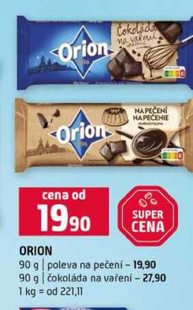 ORION 90 g poleva na pečení 90 g čokoláda na vaření 