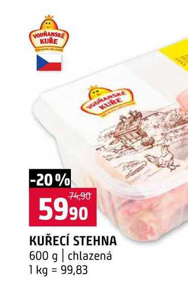 KUŘECÍ STEHNA 600 g chlazená