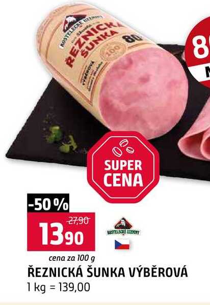 ŘEZNICKÁ ŠUNKA VÝBĚROVÁ 100g